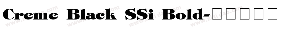 Creme Black SSi Bold字体转换